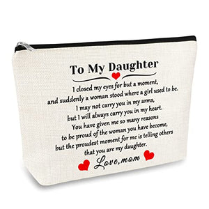 Daughter Gift from Mom to My Daughter Makeup Cosmetic Bag Christmas Birthday Graduation Gift for Daughter Wedding Gift Adult Daughter Gift Travel Toiletry Bag Daughter Bridal Shower Gift Make Up Pouch